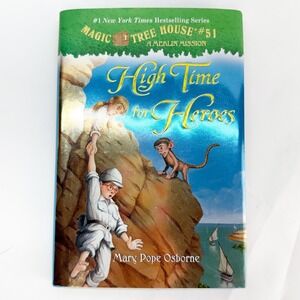 Magic Tree House #51 High Time for Heroes Mary Pope Osborne Hardcover 2014 Book